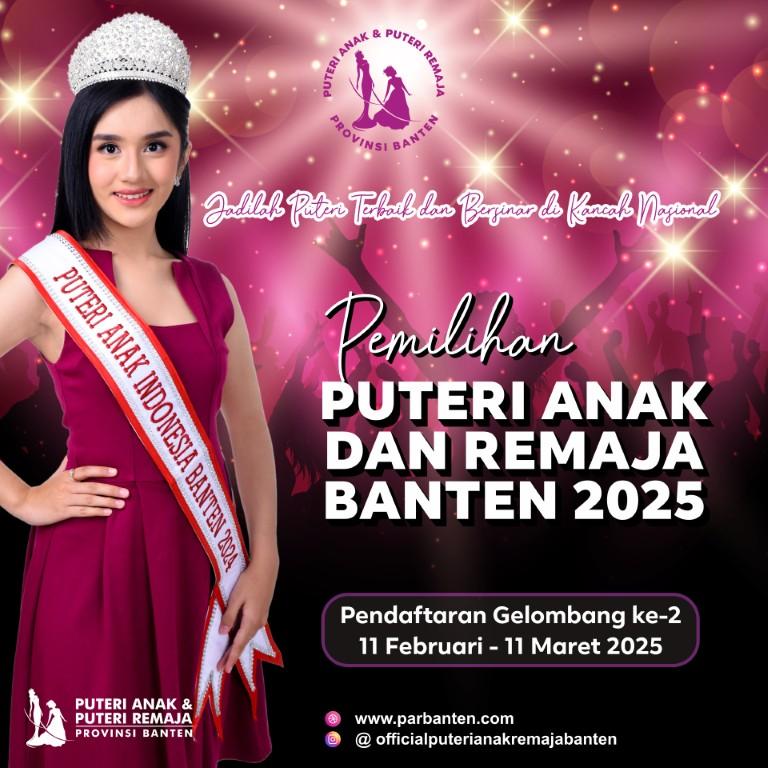 Puteri Anak dan Remaja Banten 2025