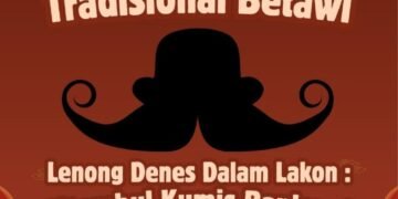 siaran-berita.com- Pamflet Lenong Denes Dalam Lakon Stambul Kumis Baplang
