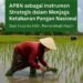 APBN sebagai Instrumen Strategis dalam Menjaga Ketahanan Pangan Nasional : Dari Hulu ke Hilir, Pemerintah Hadir 53 Designer 1