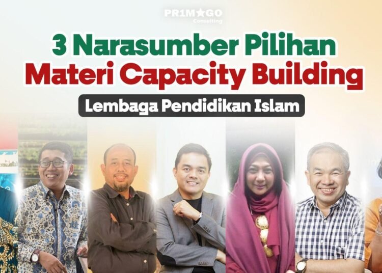 Wajib Ketahui, ini dia 7 Narasumber Pilihan untuk Materi Capacity Building Lembaga Pendidikan Islam 46 Narasumber Pilihan untuk Materi Capacity Building Lembaga Pendidikan Islam