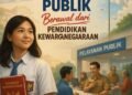 Etika Pelayanan Publik Berawal dari Pendidikan Kewarganegaraan 48 Pelayanan Publik