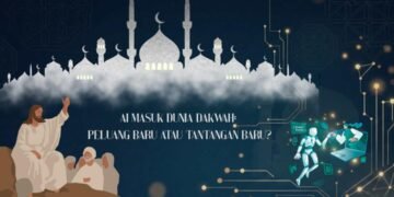 AI Masuk Dunia Dakwah: Peluang Baru atau Tantangan Baru? 47 Teks paragraf Anda 1