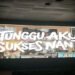 Cara Pandang Generasi Z terhadap Film “ Tunggu Aku Sukses “ : Antara Ambisi, Tekanan Sosial, dan juga Makna Kehidupan 52 WA 1780932702544