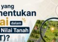 Siapa yang Menentukan Nilai dalam Zona Nilai Tanah (ZNT)? 47 ZNT 300KB