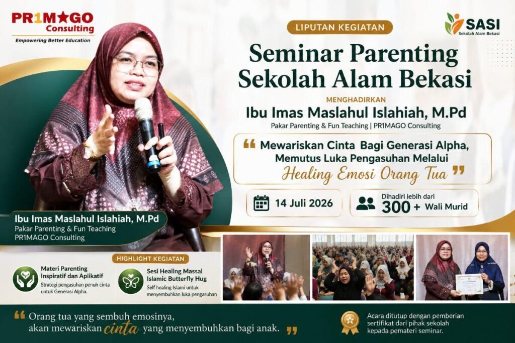 Seminar Parenting Sekolah Alam Bekasi Bersama Imas Maslahul Islahiah, M.Pd 49 Imas Maslahul Islahiah Pakar Pemateri Parenting Islam Untuk Sekolah di Bekasi