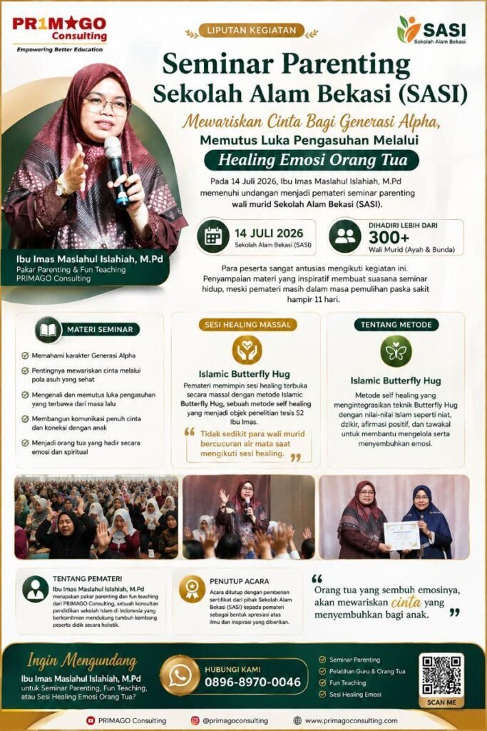 Seminar Parenting Sekolah Alam Bekasi Bersama Imas Maslahul Islahiah, M.Pd 50 Imas Maslahul Islahiah Pakar Pemateri Parenting Islam Untuk Sekolah di Bekasi 2