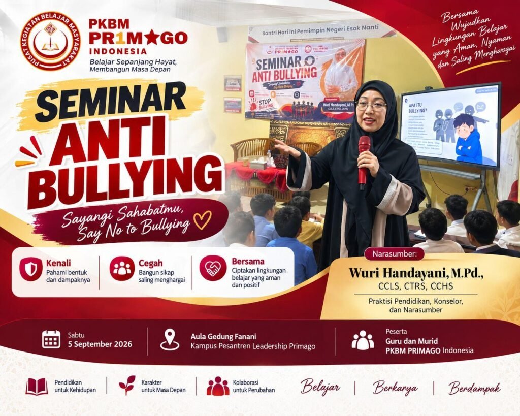 Seminar Anti Bullying PKBM PRIMAGO Pembicara Wuri Handayani M.Pd . 1