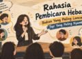 Rahasia Pembicara Hebat: Bukan Yang Paling Lancar, Tapi Yang Paling Nyambung 48 342408 100kb